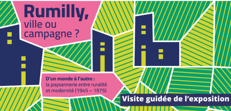 Visite guidée de l’exposition « Rumilly, ville ou campagne ? »
